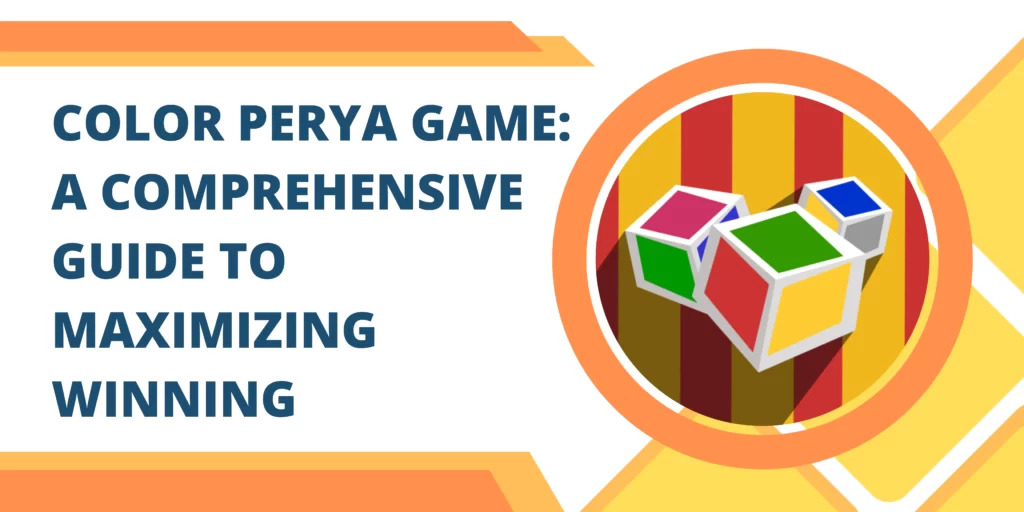 Color Perya Game A Comprehensive Guide to Maximizing Winning