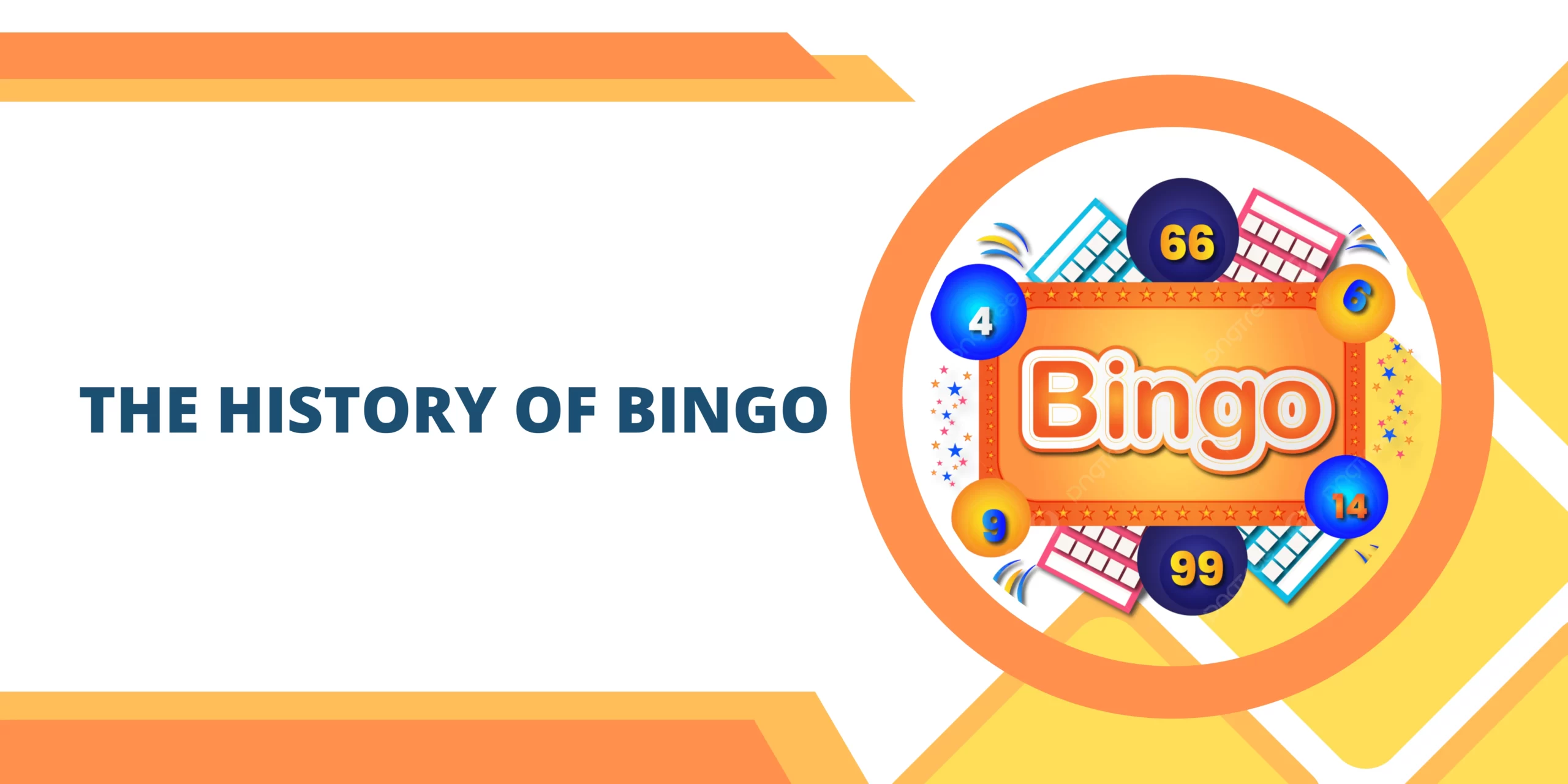 The History of Bingo